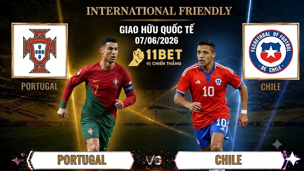 11BET Soi Kèo Bồ Đào Nha vs Chile | Giao Hữu Quốc Tế | 12h45 ngày 07/06/2026